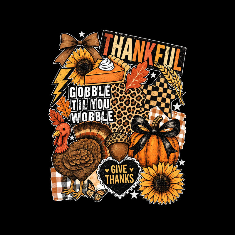 Thankful & Gobble Til You Wobble: Retro Fall Collage - DTF Transfer