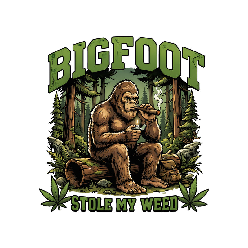 Bigfoot Stole My Weed - DTF Transfer