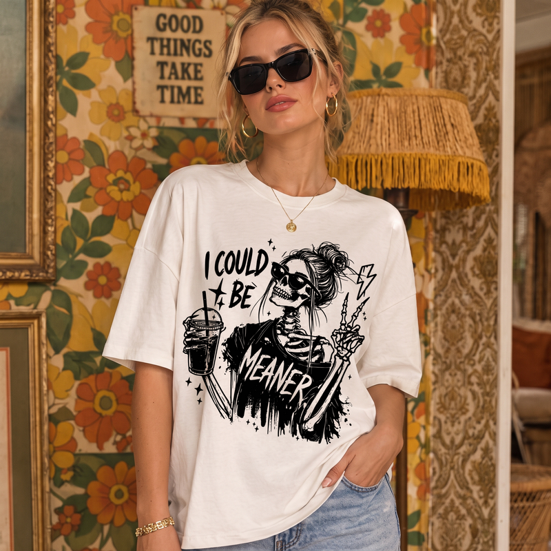 I Could Be Meaner Skeleton Messy Bun Iced Coffee - DTF Transfer