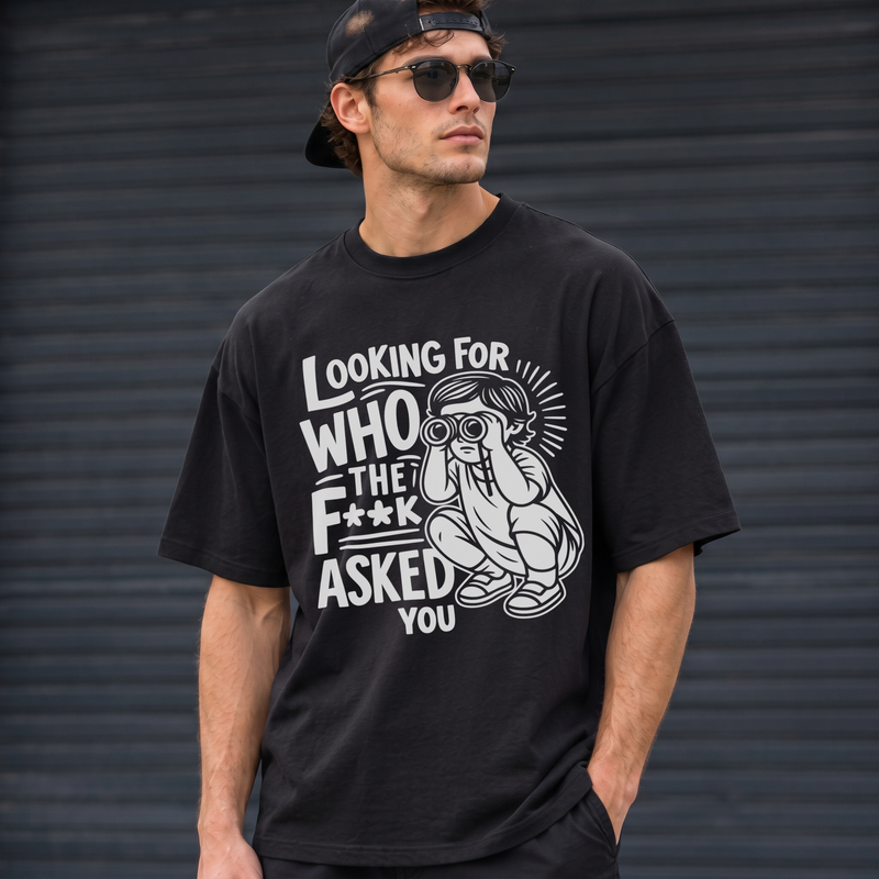 Looking For Who The F* Asked You Binoculars Character Sarcastic - DTF Transfer