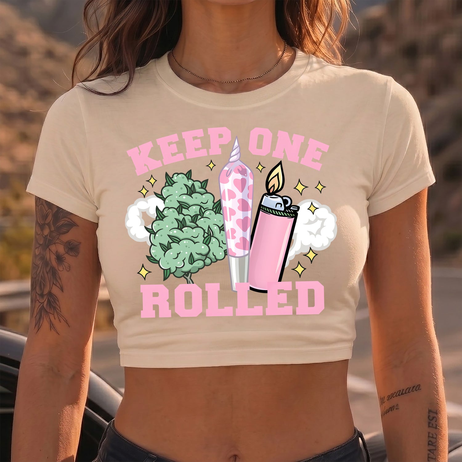 Keep One Rolled - DTF Transfer