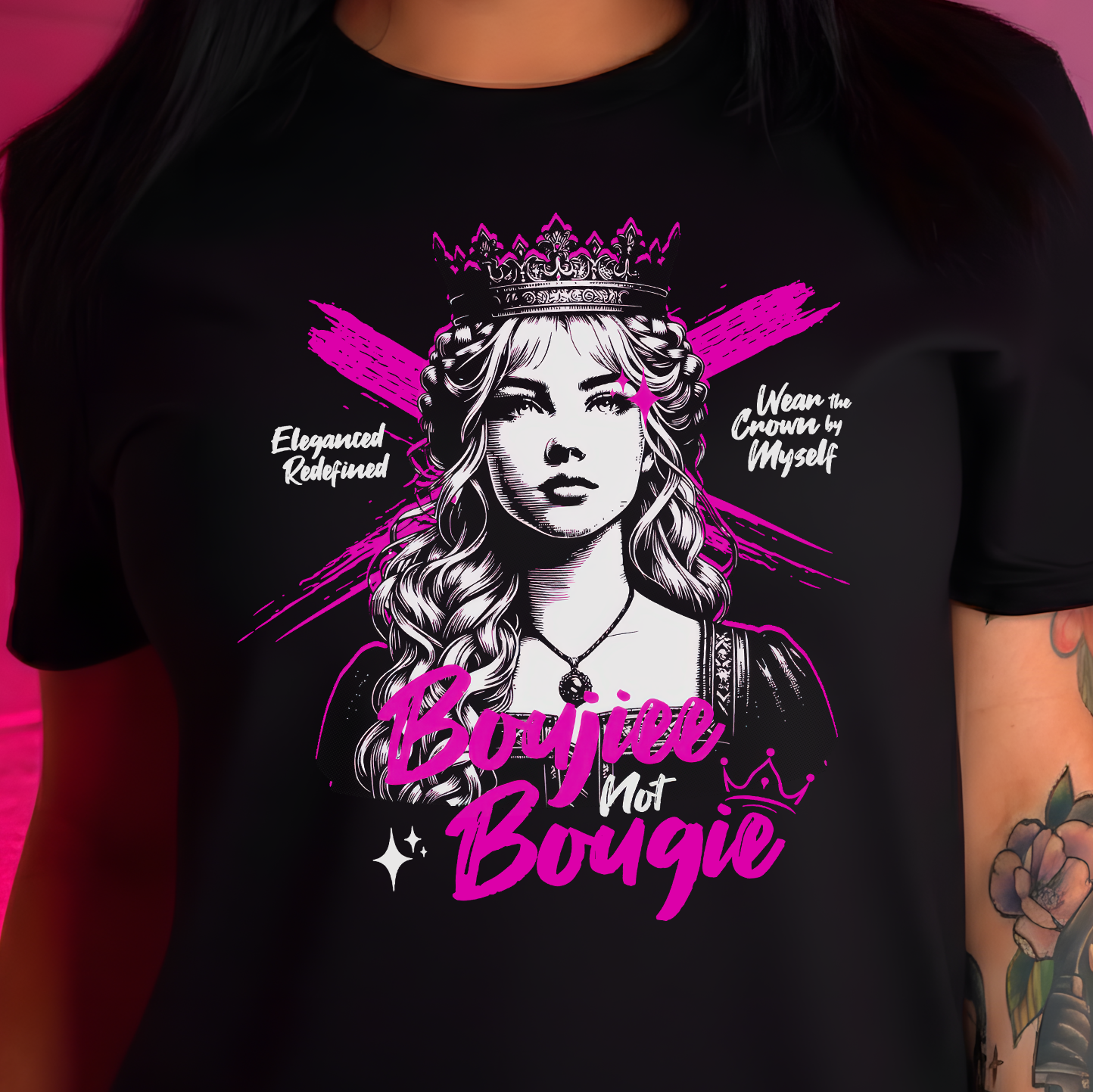 Boujiee Not Bougie Queen - DTF Transfer