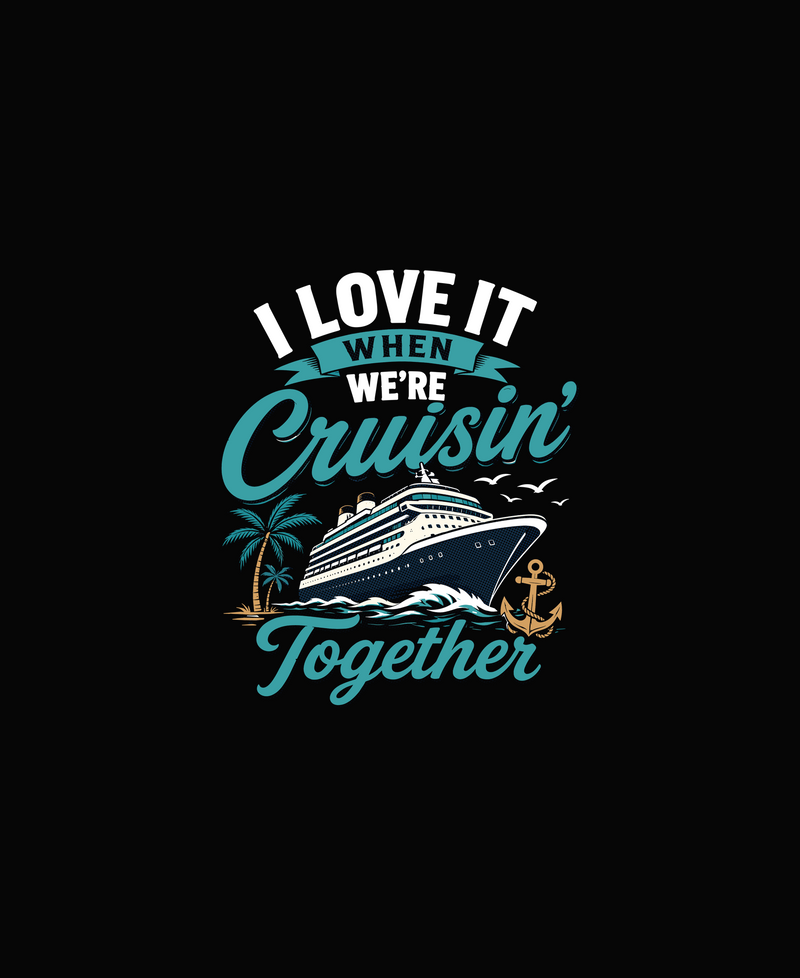 When Cruisin' Together Vintage Nautical - DTF Transfer