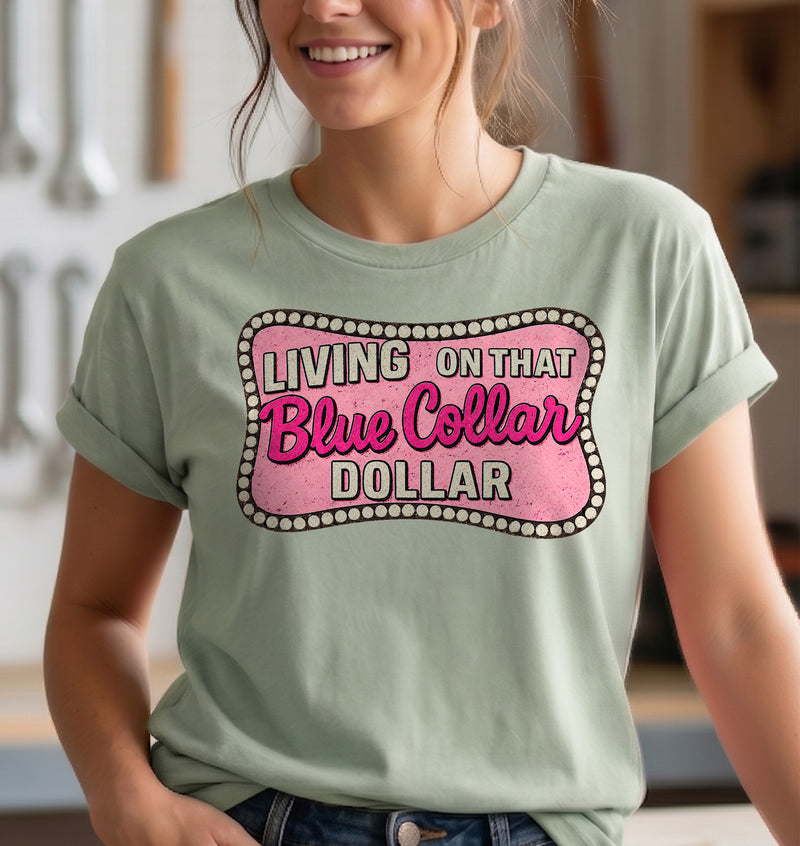 Blue Collar Dollar-DTF Transfers