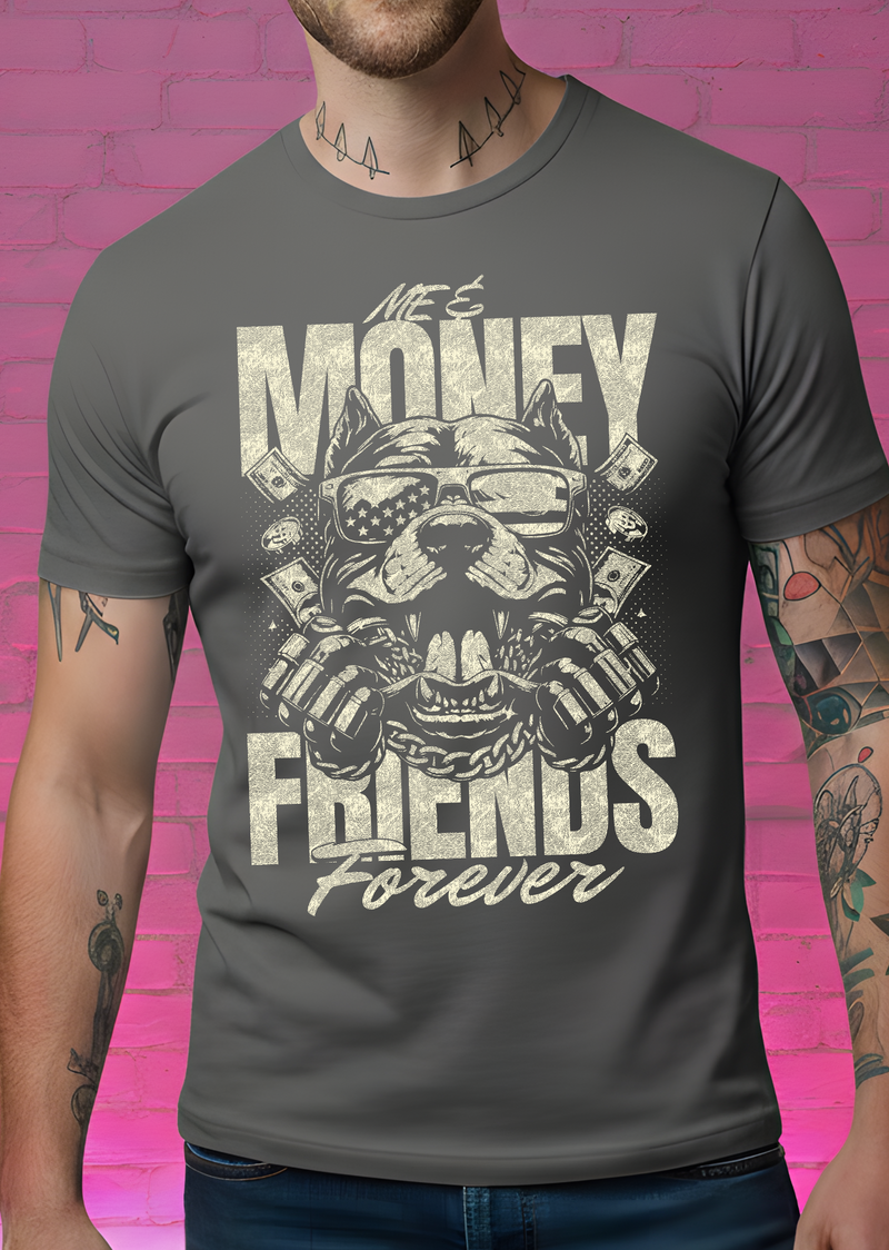 Me And Money, Friends Forever - DTF Transfer