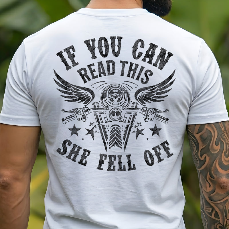 If You're Reading This, She Fell Off - DTF Transfer