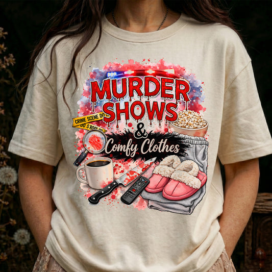 Murder Shows & Comfy Clothes - DTF Transfer