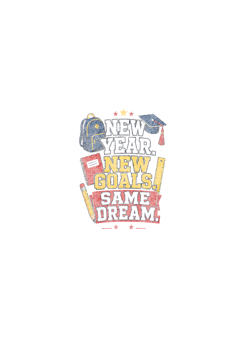New Year, New Goals Academic Varsity  - DTF Transfer