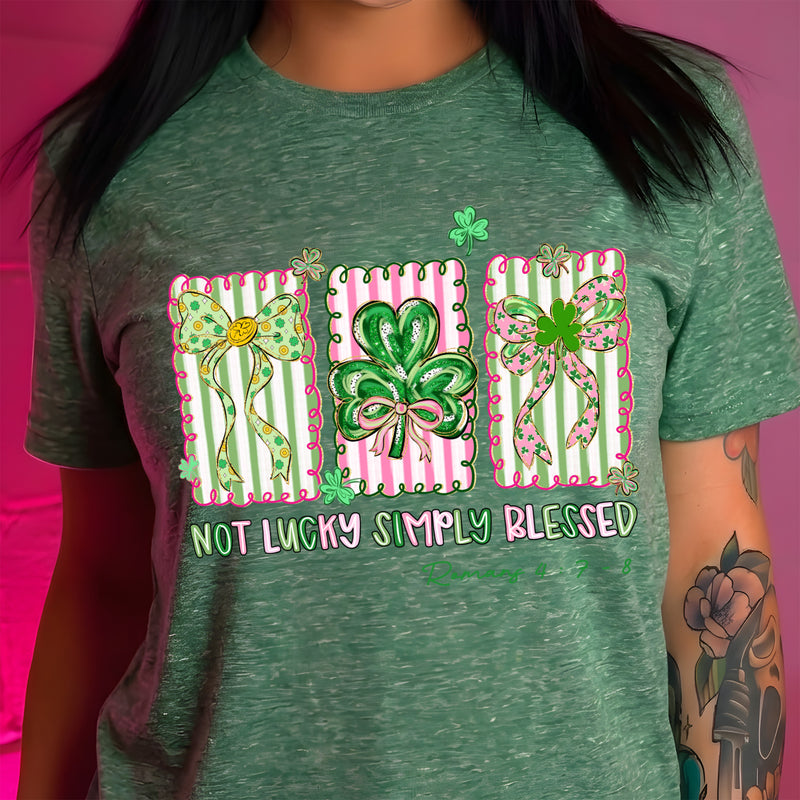 Not Lucky, Simply Blessed - DTF Transfer