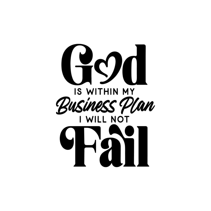 God Is Within My Business Plan - DTF Transfer