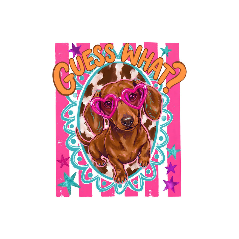 Guess What? Wiener Butt - DTF Transfers