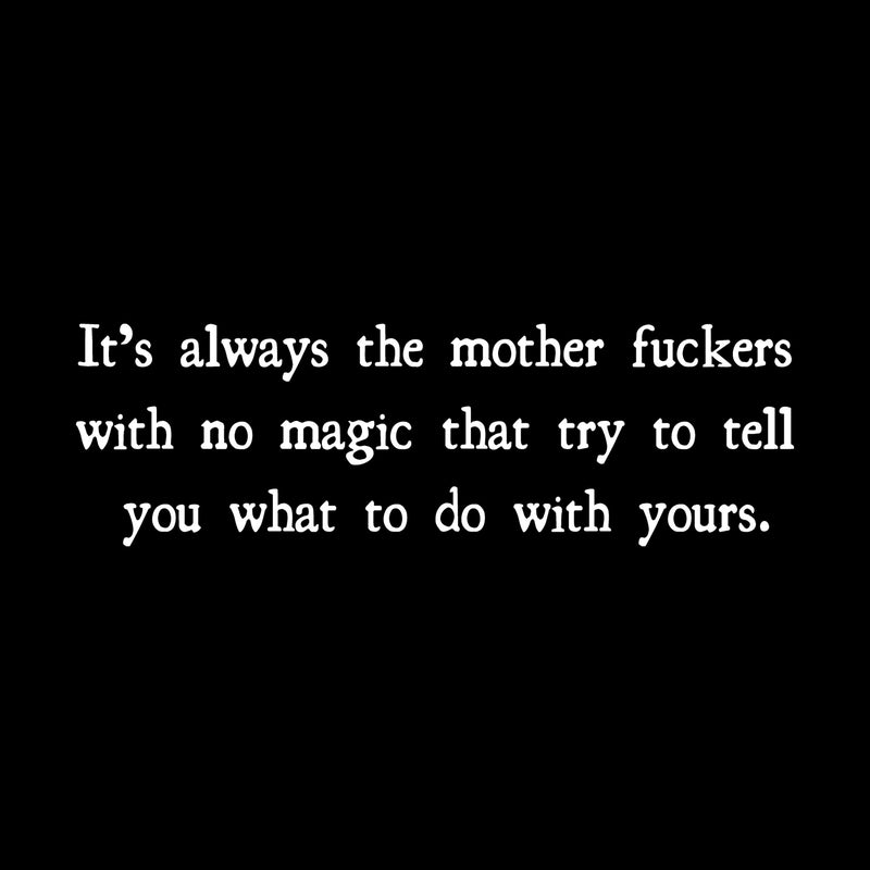 Mother Fuckers With No Magic: Sarcastic Witchy - DTF Transfer