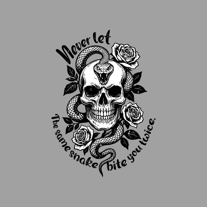 Never Let The Same Snake Bite You Twice: Traditional Tattoo Skull & Serpent - DTF Transfer