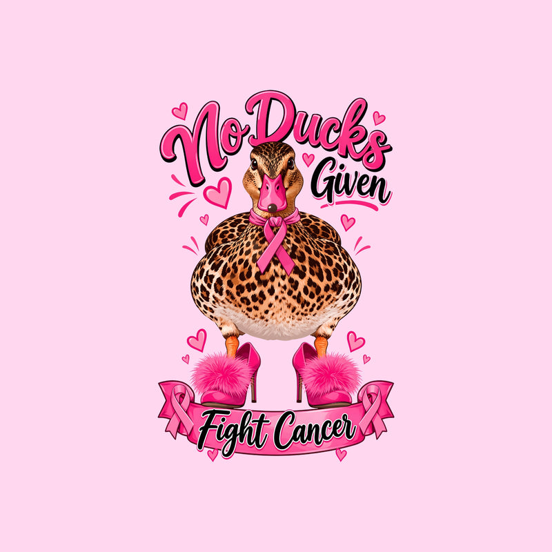 No Ducks Given Fight Cancer: Sassy Leopard Duck Awareness - DTF Transfer