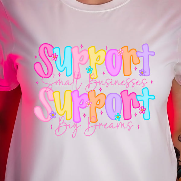 Support Small Business - Bubblegum Dreams - DTF Transfer