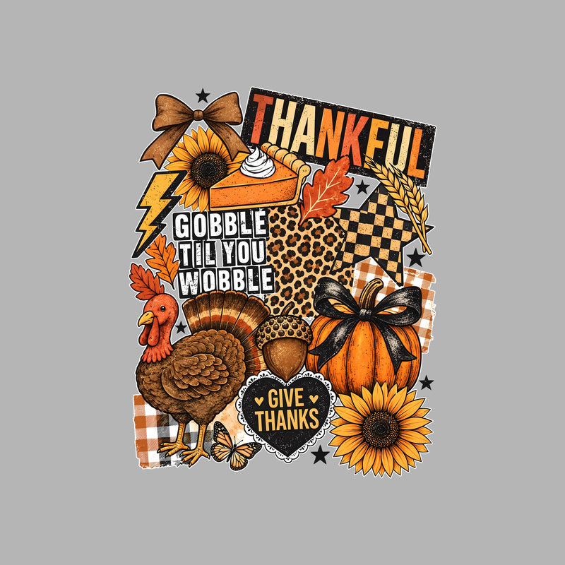 Thankful & Gobble Til You Wobble: Retro Fall Collage - DTF Transfer