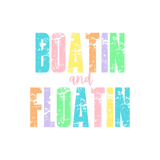 Boatin' & Floatin' - DTF Transfer