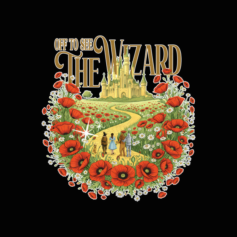 Off To See The Wizard - DTF Transfer