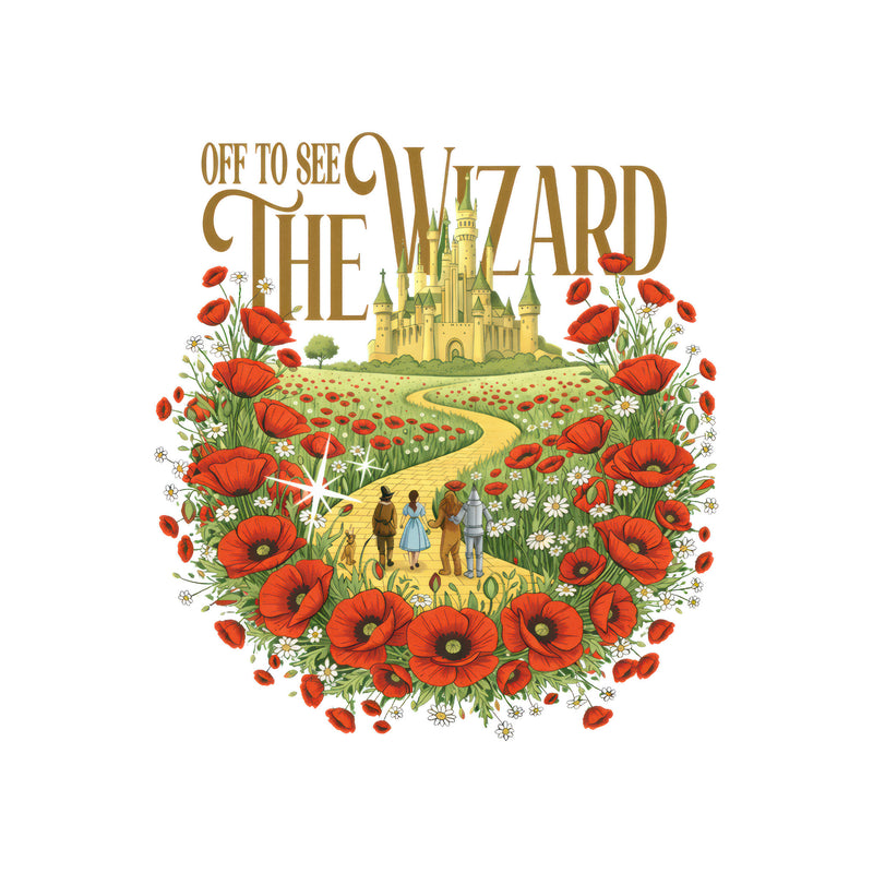 Off To See The Wizard - DTF Transfer