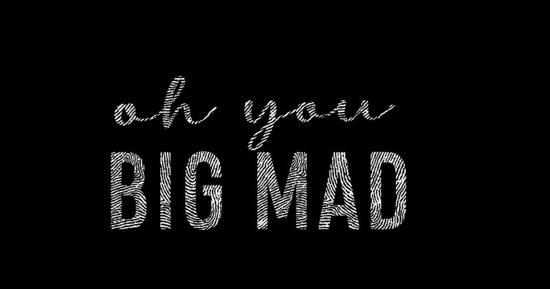Big Mad - DTF Transfer