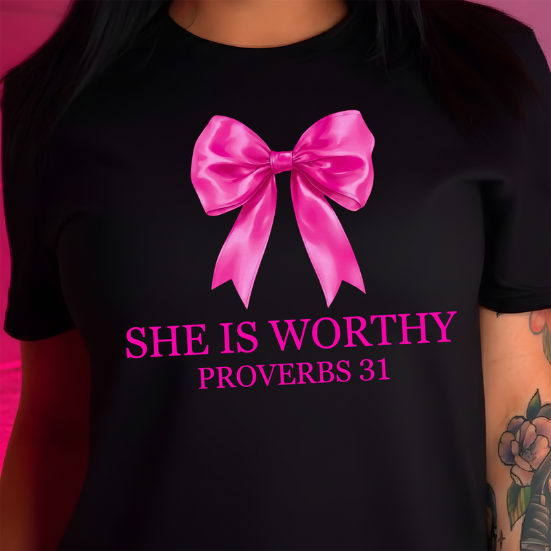 She Is Worthy Hot Pink - DTF Transfer