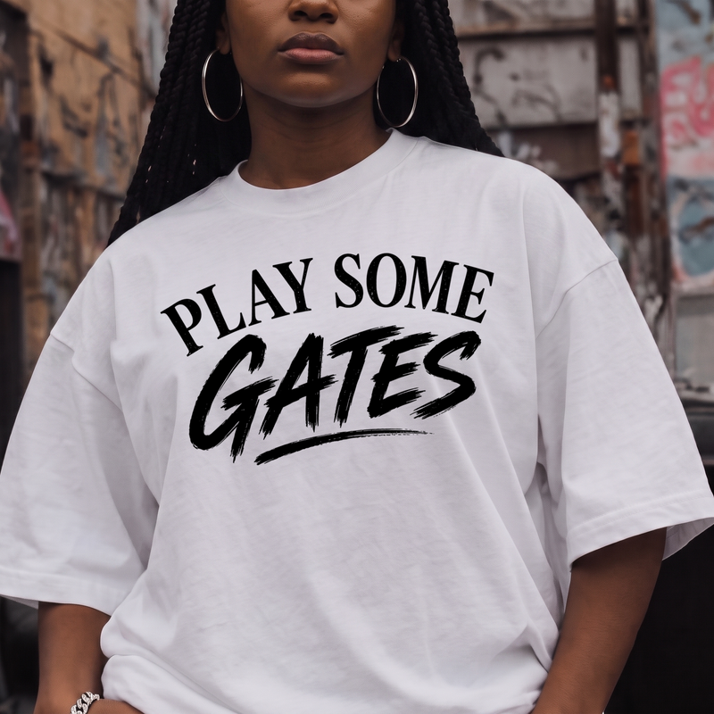 Play Some Gates Louisiana Hustle Typographic- DTF Transfer