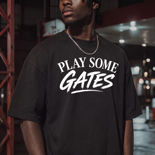Play Some Gates Louisiana Hustle Typographic- DTF Transfer