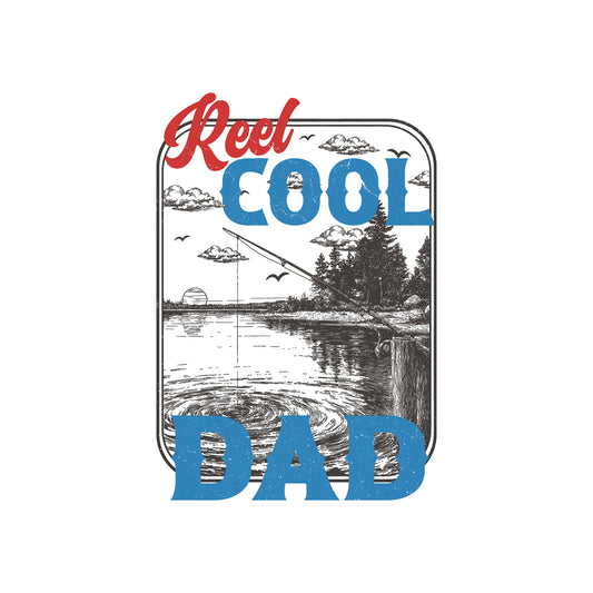 Reel Cool Dad - DTF Transfer
