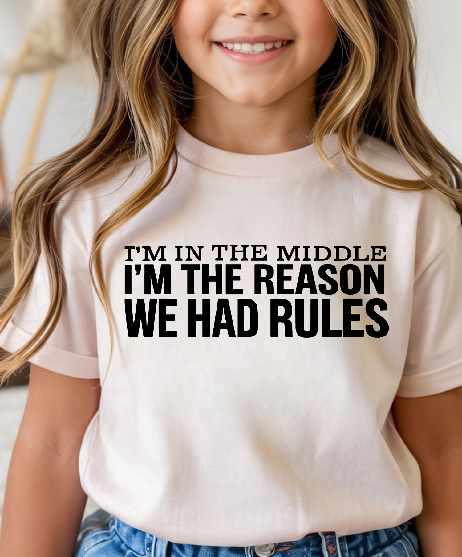 I'm In The Middle, I'm The Reason They Had Rules - DTF Transfer