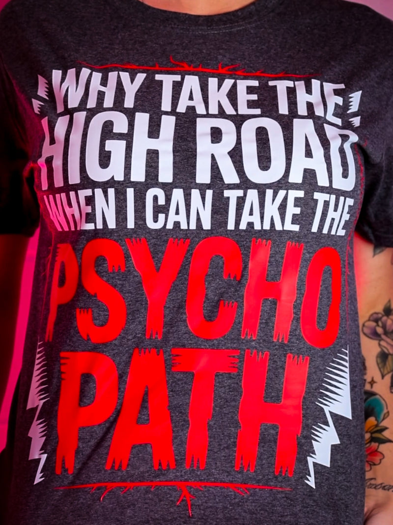 Why Take The High Road -DTF Transfer