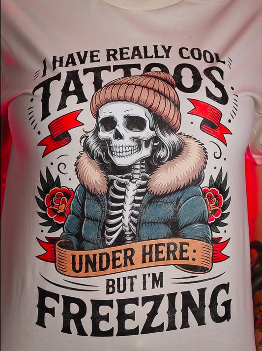 I Have Really Cool Tattoos In Color - DTF Transfer