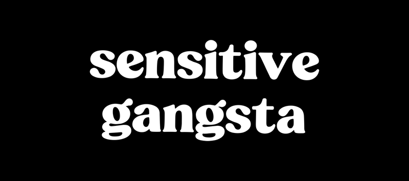 Sensitive Gangsta - DTF Transfer