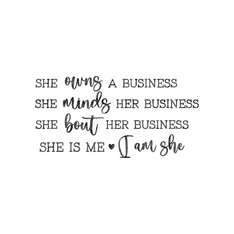 She Is Me - Small Business Owner - DTF Transfer