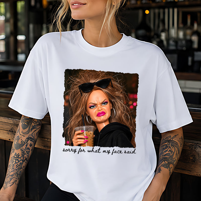 Sorry For What My Face Said Doll - DTF Transfer