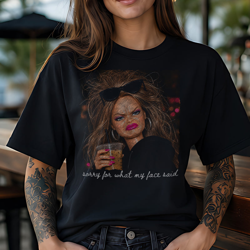 Sorry For What My Face Said Doll - DTF Transfer
