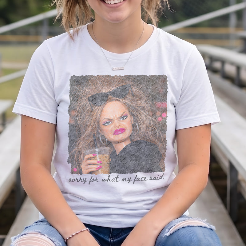 Sorry For What My Face Said Doll - DTF Transfer