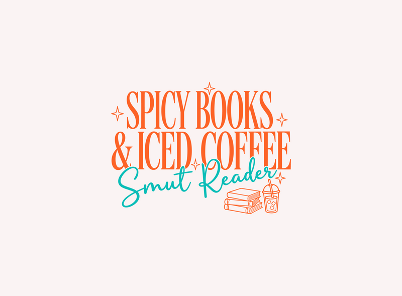 Spicy Books & Iced Coffee Smut Reader Retro Bookish - DTF Transfer