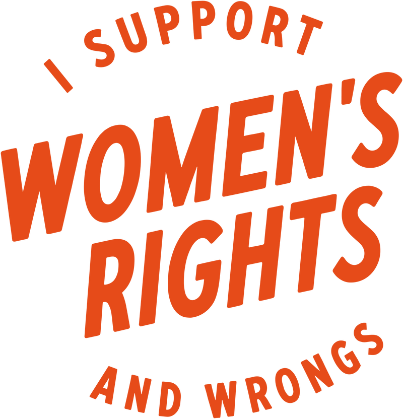 Women's Rights and Wrongs - DTF Transfer