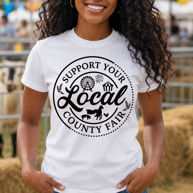Support Your Local County Fair - DTF Transfer
