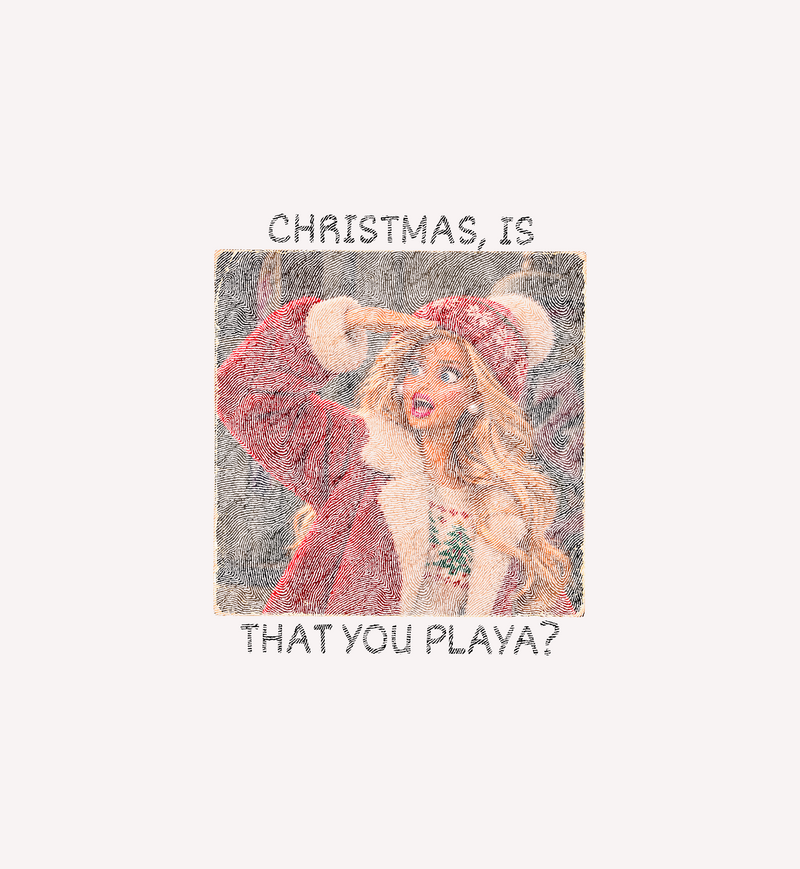Is That You Playa? Sassy Fashion Doll Christmas - DTF Transfer