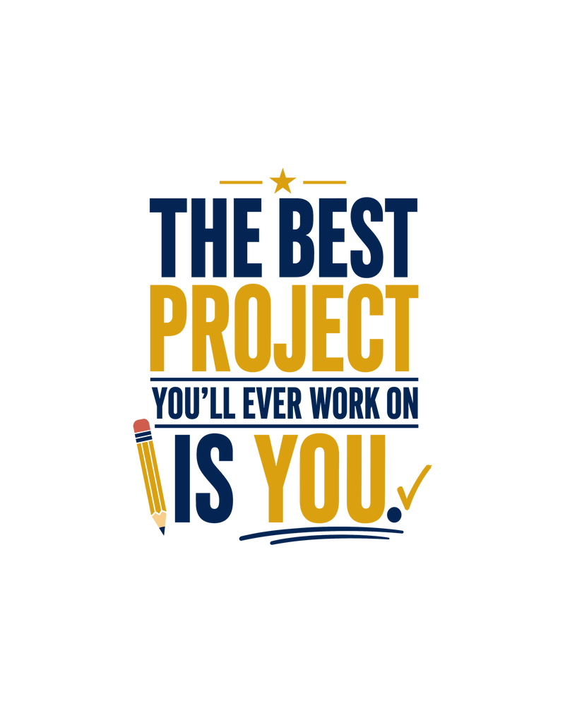 The Best Project Is You Motivation DTF Transfer