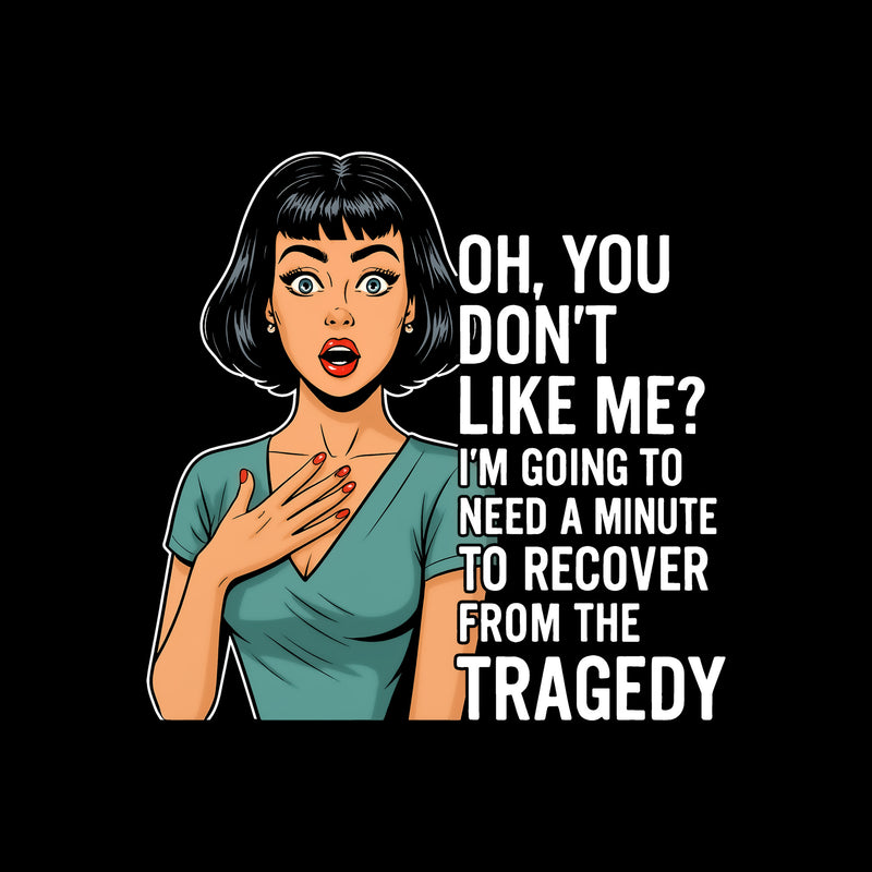 Total Tragedy - DTF Transfer