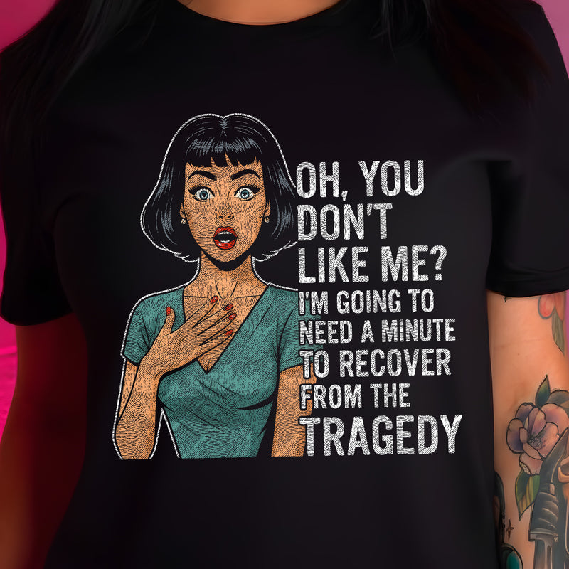 Total Tragedy - DTF Transfer