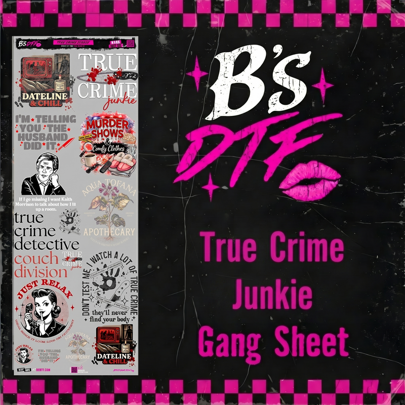 True Crime Junkie Gang Sheet