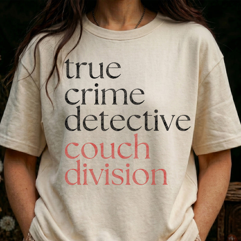 True Crime Detective - Couch Division - DTF Transfer