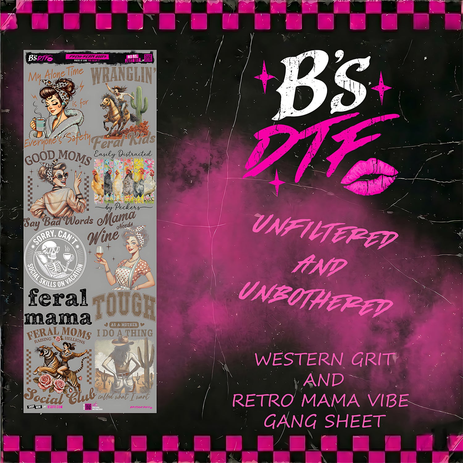 Unfiltered & Unbothered - Western Grit & Retro Mama - DTF Gang Sheet