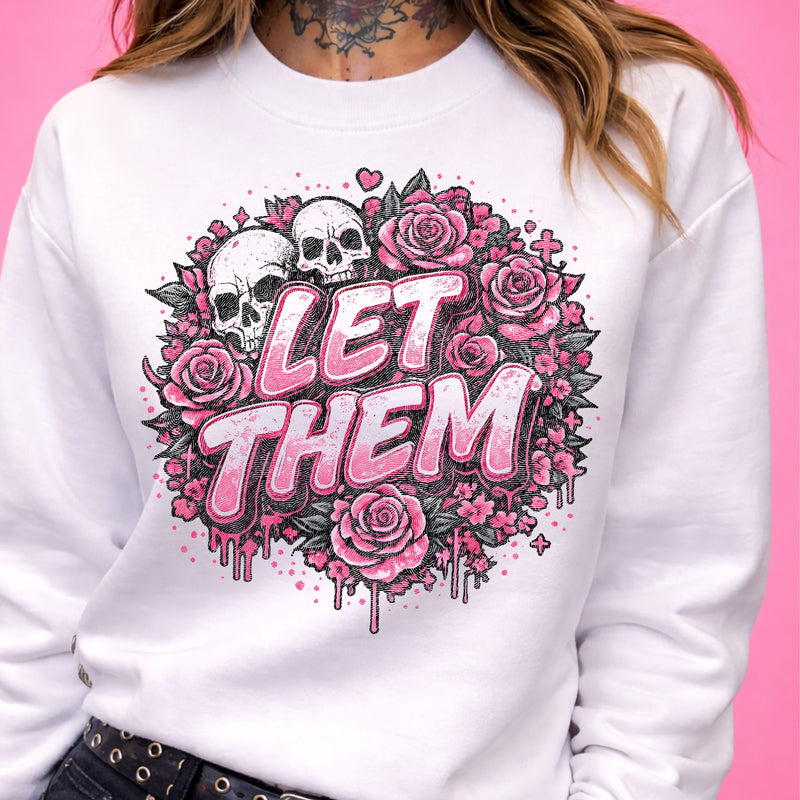 Let Them- DTF Transfer