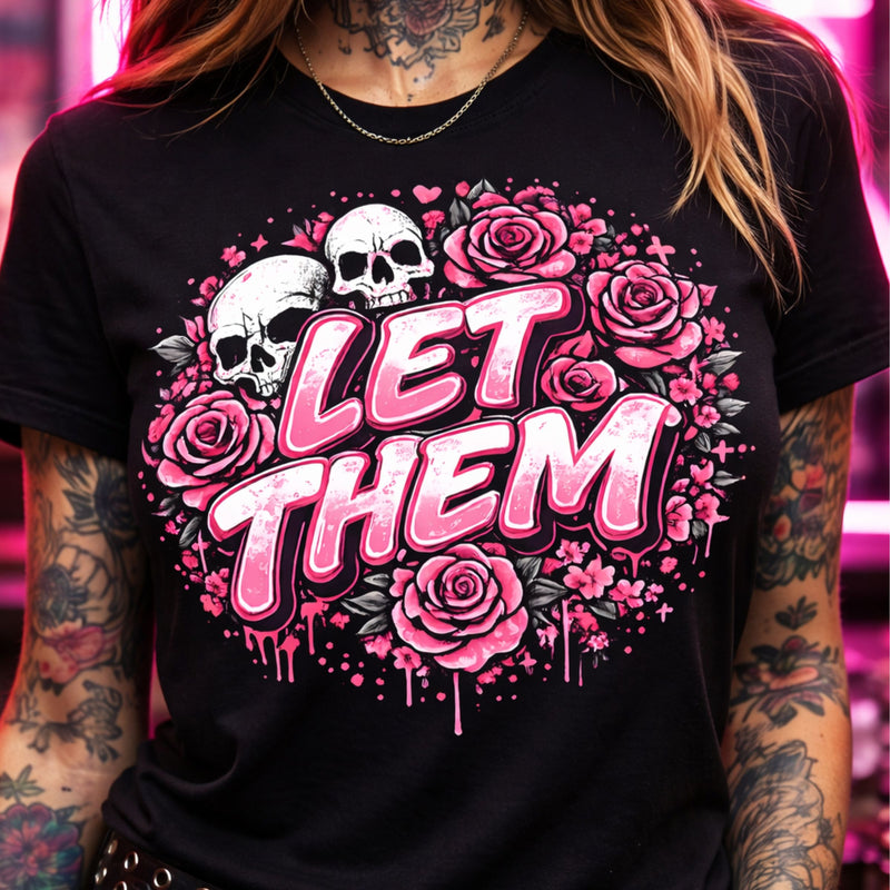 Let Them- DTF Transfer