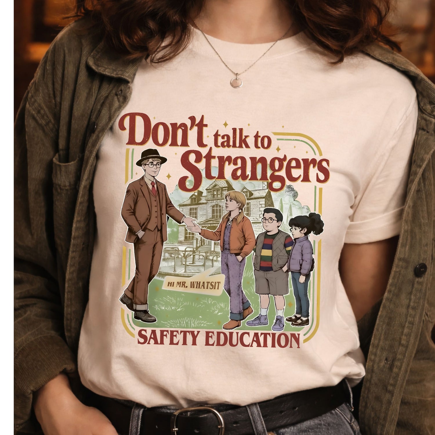 Don't Talk To Strangers- DTF Transfer