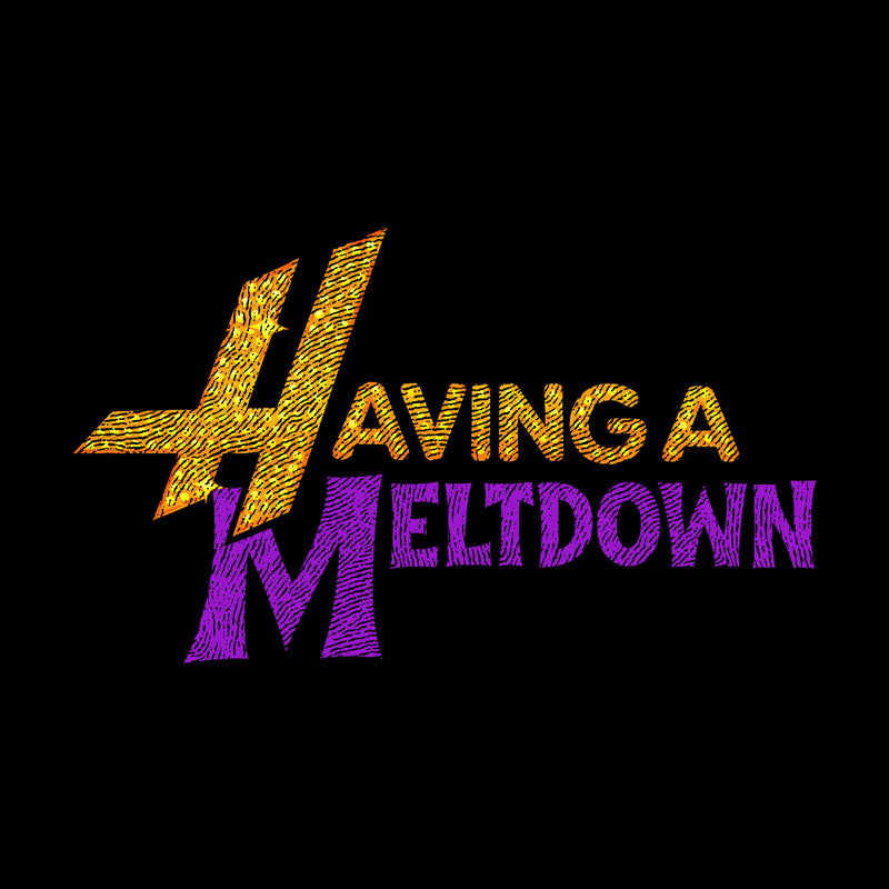 Having a Meltdown - DTF Transfer
